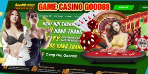 Game casino good88 nền tảng trực tuyến uy tín